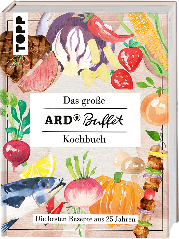Das große ARD-Buffet-Kochbuch